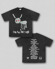 FOR ALL THE DOGS TEE 11.25