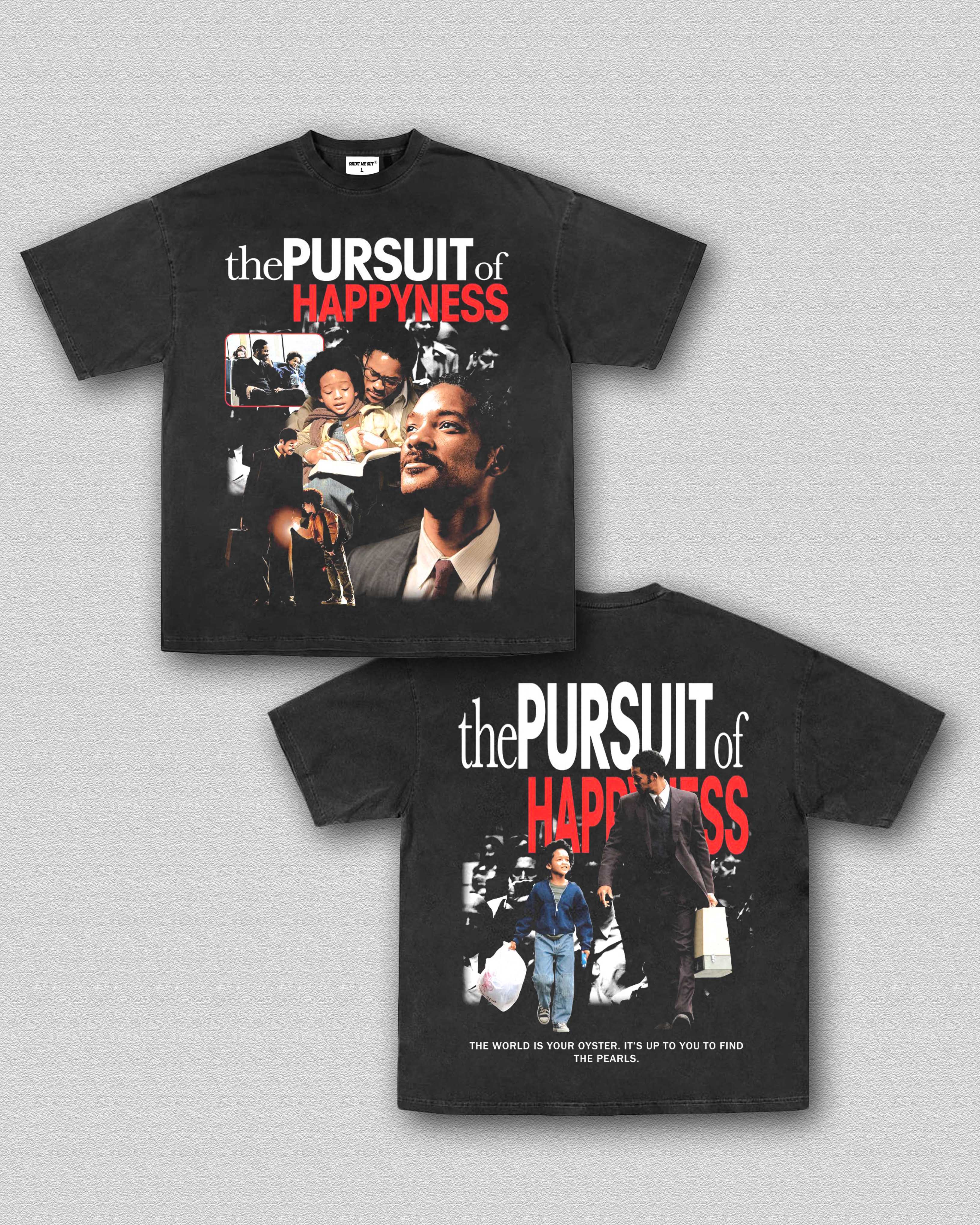 THE PURSUIT OF HAPPYNESS TEE