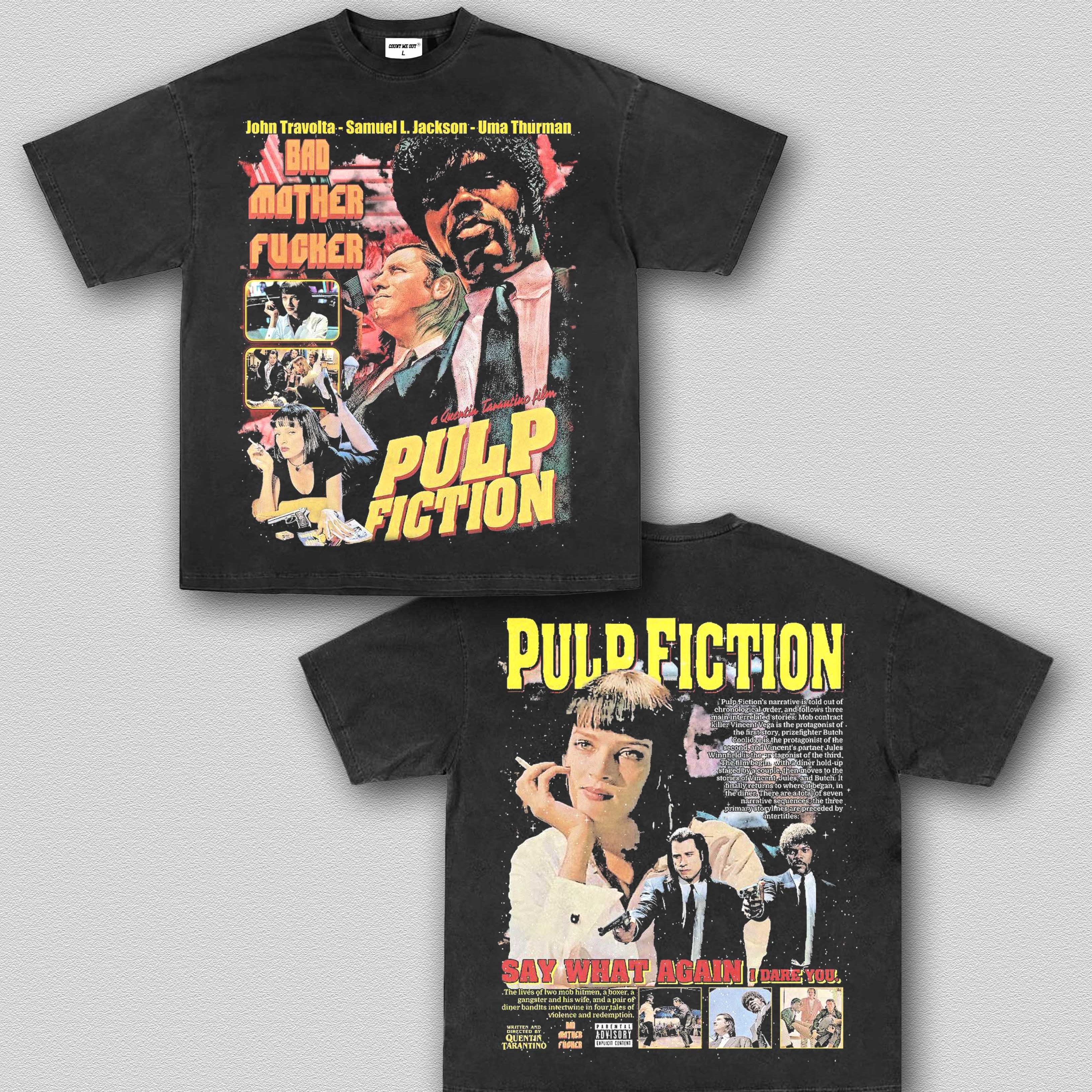 SAY WHAT AGAIN ... PULP FICTION TEE