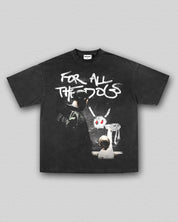 FOR ALL THE DOGS V2 TEE