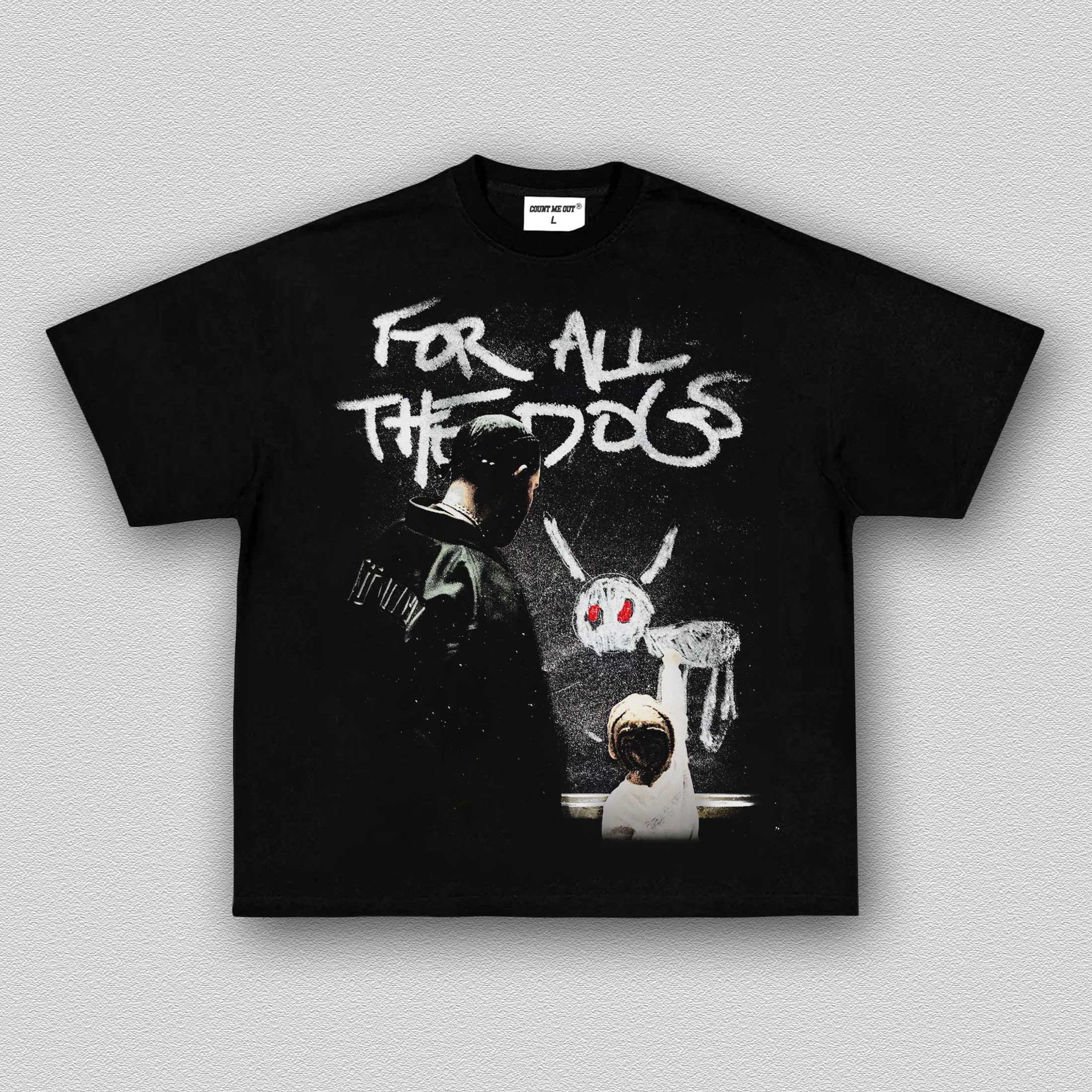 FOR ALL THE DOGS V2 TEE