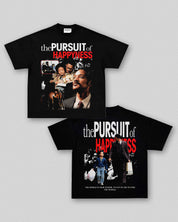 THE PURSUIT OF HAPPYNESS TEE