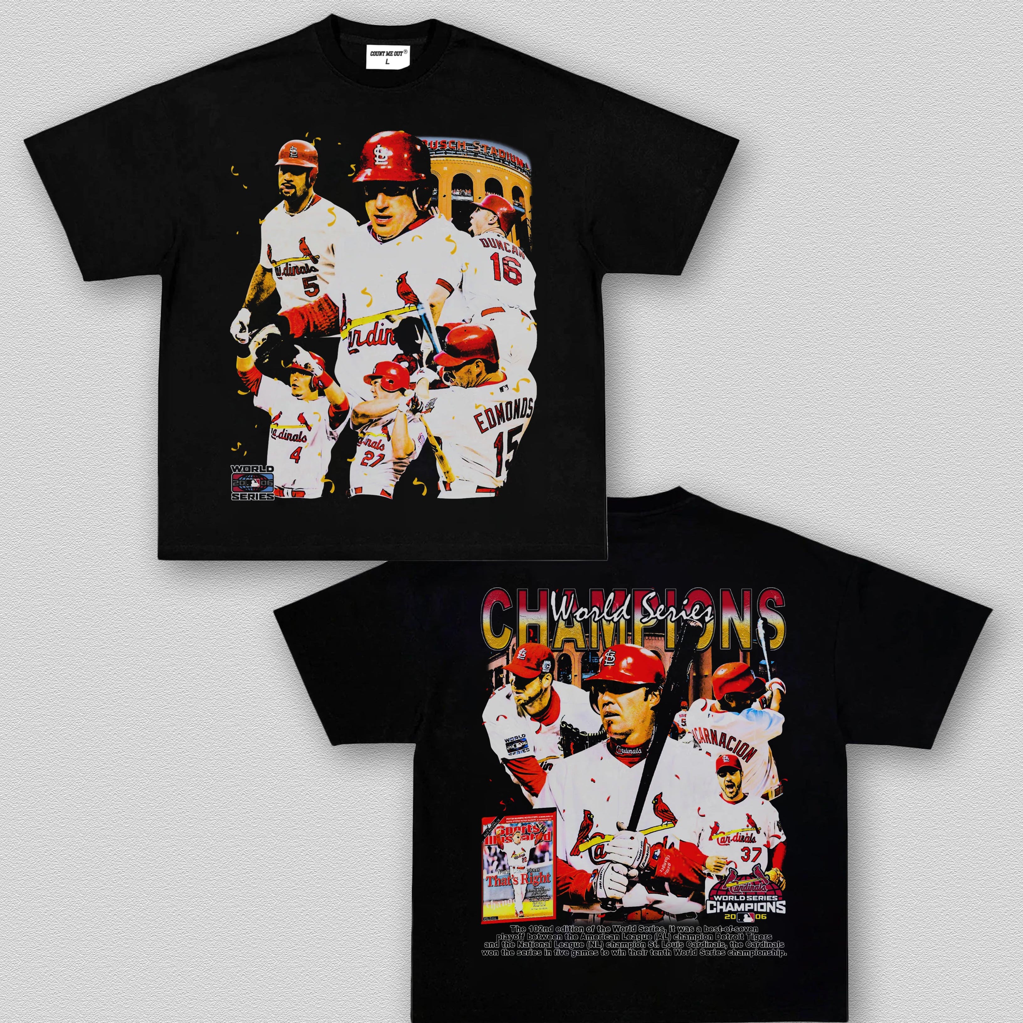 COUNTMEOUT 2006 WORLD SERIES CHAMPS - CARDINALS TEE